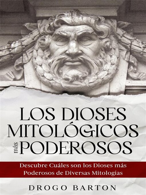 Title details for Los Dioses Mitológicos más Poderosos by Drogo Barton - Available